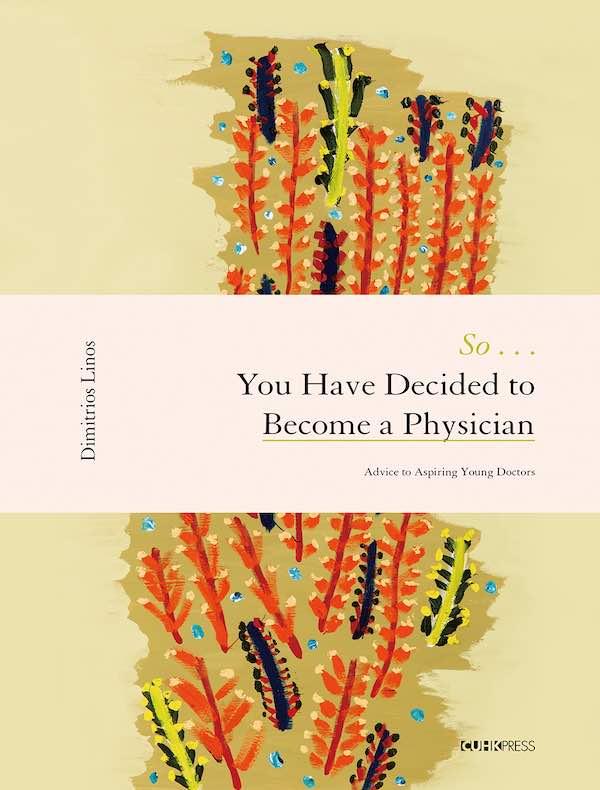 So... You Have Decided to Become a Physician