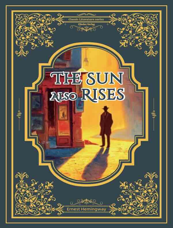 The Sun Also Rises 太阳照常升起 英文原版