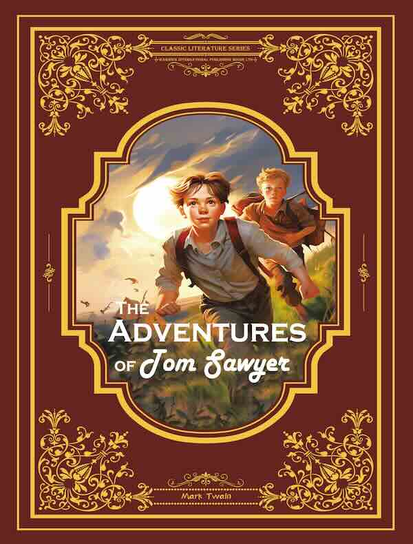 The Adventures of Tom Sawyer《汤姆索亚历险记》英文原版